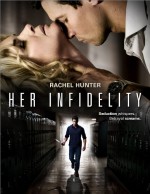 Arzunun Bedeli – Her Infidelity 2015 türkçe dublaj izle