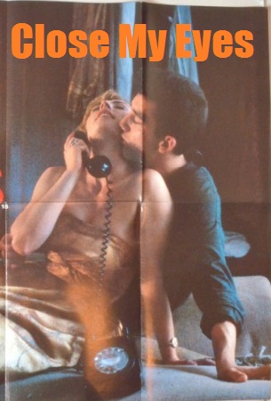 Gözlerimi kapat – Close My Eyes 1991 erotik film izle