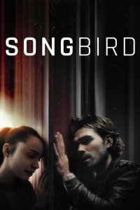 Songbird izle