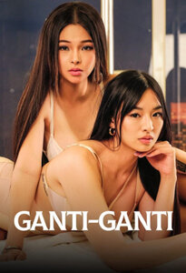Ganti-Ganti izle