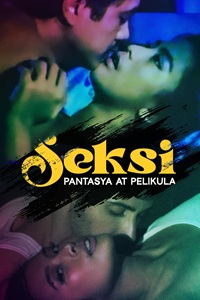 Seksi: Pantasya at pelikula Erotik Film İzle